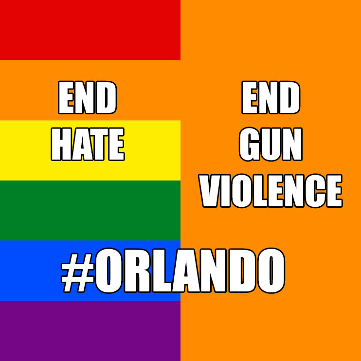 End hate. End Gun violence. _Orlando